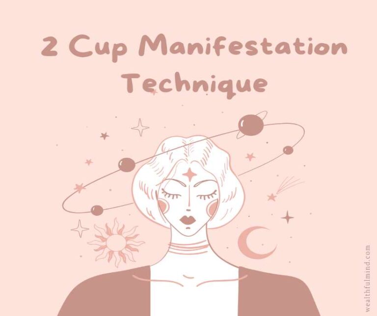 2 cup manifestation method